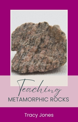 Teaching Metamorphic Rocks - Lesson plans for classrooms and homeschool | Teaching & Homeschcool Resources