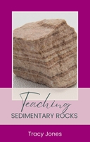 Image Teaching Sedimentary Rocks - Lesson plans for classrooms and homeschool